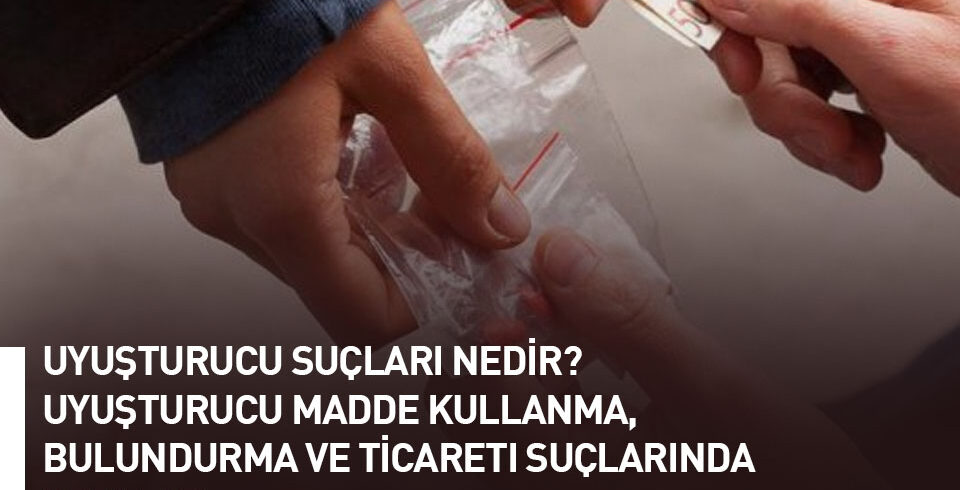 Uyuşturucu suçları nedir? Uyuşturucu madde kullanma, bulundurma ve ticareti suçlarında cezalar hakkında bilgi veren BB hukuk&Legal danışmanlık ofisinin içeriği görseli.