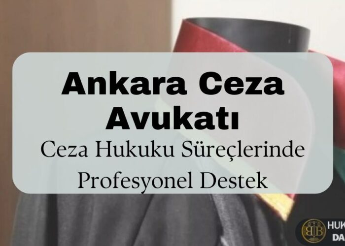 Ankara Ceza Avukatı" başlıklı görselde, bir avukat cübbesi arka planda yer alırken, ön planda "Ceza Hukuku Süreçlerinde Profesyonel Destek" yazısı bulunmaktadır. Hukuki danışmanlık ve ceza avukatı hizmetlerine vurgu yapan bu görsel, Ankara’da ceza hukuku alanında uzman avukat arayan kişiler için bilgilendirici bir tasarım sunmaktadır. Görselin sağ alt köşesinde "Hukuk & Legal Danışmanlık" logosu bulunmaktadır.